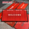 Thảm welcome, thảm welcome gia công theo yêu cầu; thảm chùi chân welcome; thảm welcome 120x180cm; thảm welcome 80x120cm; thảm welcome 60x90cm; thảm welcome 40x60cm