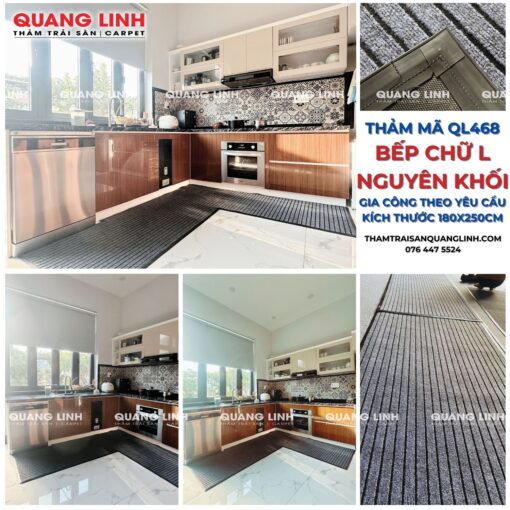 THẢM MÃ QL468 BẾP CHỮ L NGUYÊN KHỐI GIA CÔNG THEO YÊU CẦU KÍCH THƯỚC 180X250CM