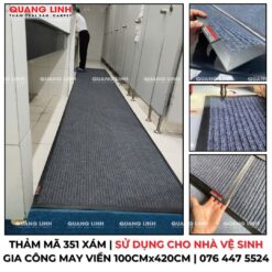 THẢM MÃ 351 XÁM | SỬ DỤNG CHO NHÀ VỆ SINH GIA CÔNG MAY VIỀN 100CMx420CM | 076 447 5524
