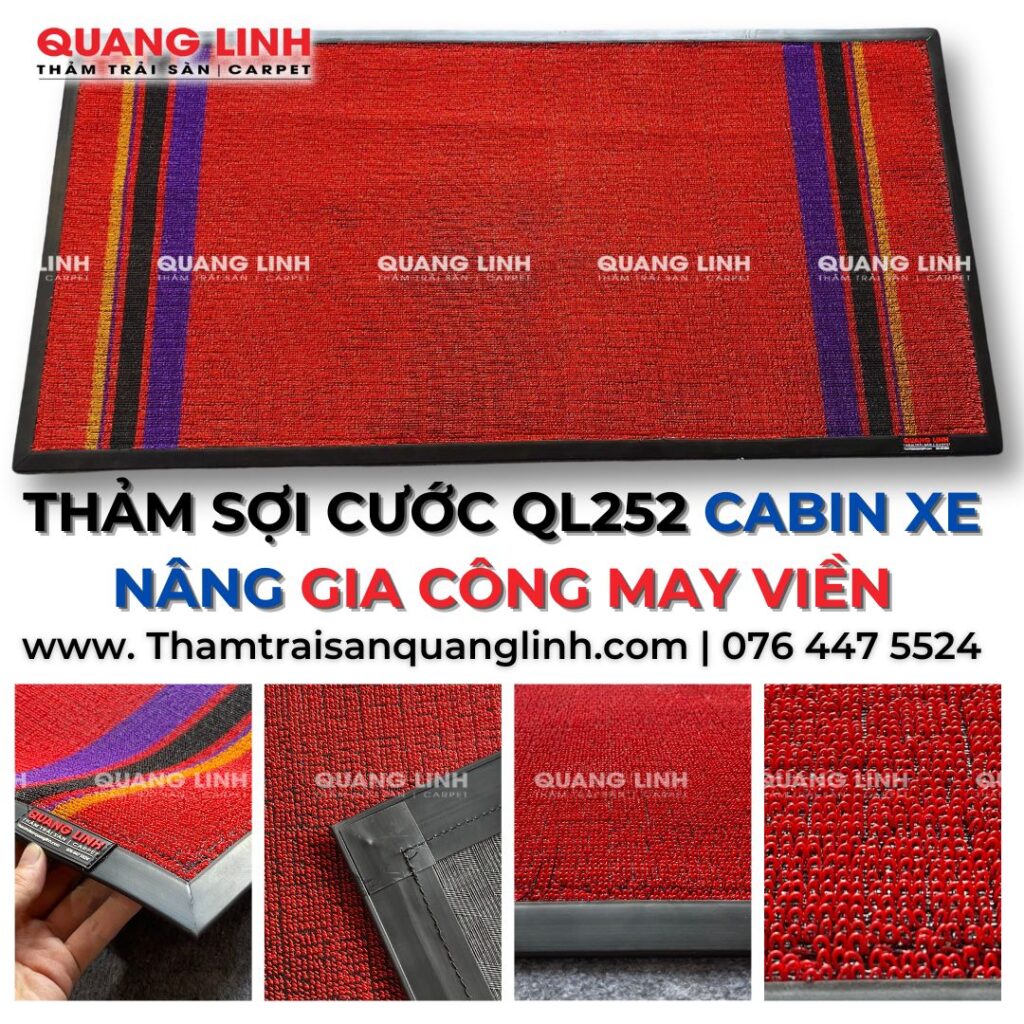 THẢM SỢI CƯỚC QL252 CABIN XE NÂNG GIA CÔNG MAY VIỀN