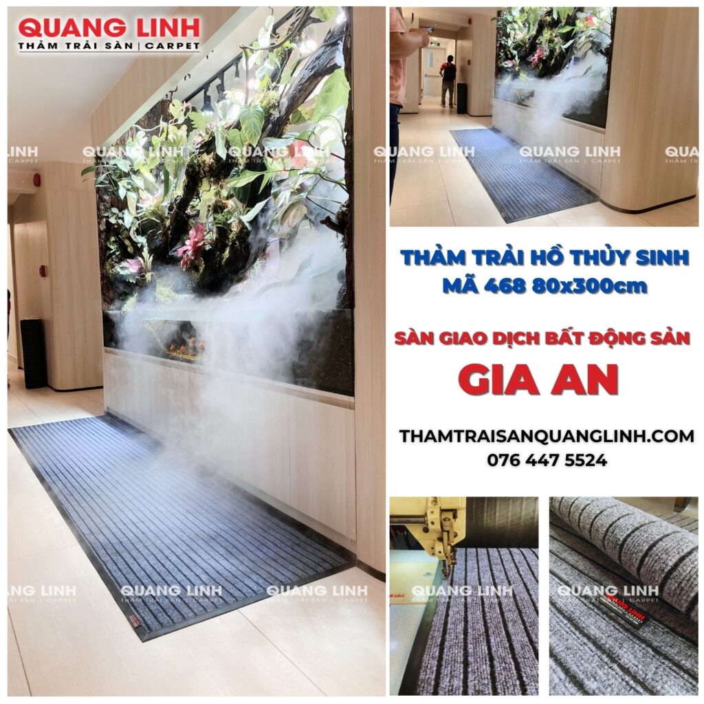 THẢM TRẢI HỒ THỦY SINH MÃ 468 80x300cm SÀN GIAO DỊCH BẤT ĐỘNG SẢN GIA AN